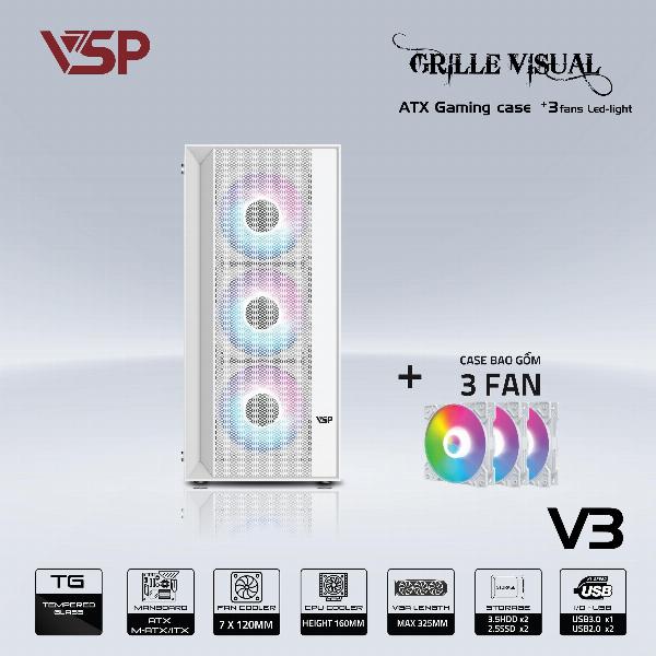 Case VSP Grille visual V3 + Kèm 3 Fan White (370x200x440mm, 2 mặt kính cường lực, Fan đuôi 1x120mm ko kèm, Fan trước 3x120mm đã kèm, Fan trên 2x120mm ko kèm, 1xUSB3.0, 2xUSB2.0, 1xHDD, 2xSDD, 1xHD Audio, Nguồn dưới dây dài)