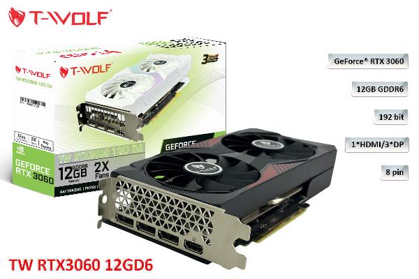 VGA T-WOLF TW-RTX3060 12G D6 (RTX3060/12GB/GDDR6/192bit/HDMI-DP*3/2Fan/8pin)