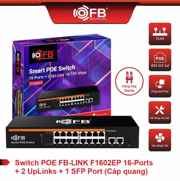 Switch PoE FB-Link F1602EP 16 port Chính hãng (16 port PoE 100Mbps + 2 port Uplinks 1000Mbps RJ45 + 1port SFP 1.25G, Tối đa 250m, 48V-52V, 250W)